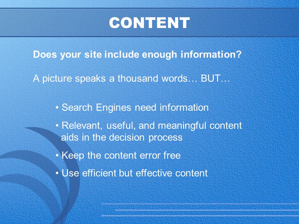 19 CONTENT Does your site include enough information.