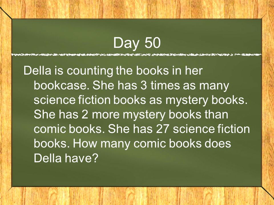 Day 50 Della is counting the books in her bookcase.