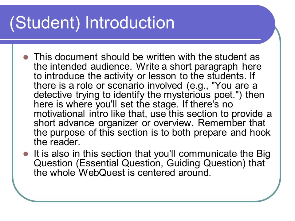 (Student) Introduction This document should be written with the student as the intended audience.