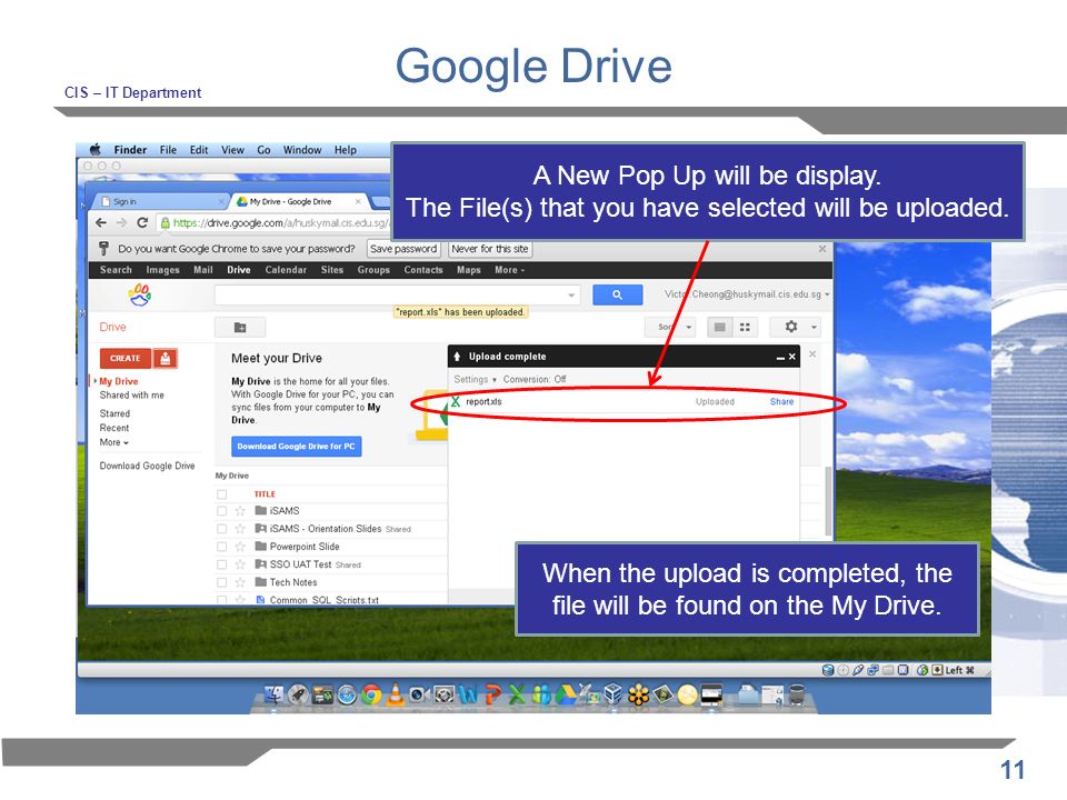 11 Google Drive CIS – IT Department A New Pop Up will be display.