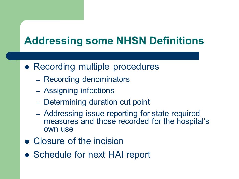 NHSN SSI Clarifications Sullivan, Oregon SW Washington APIC