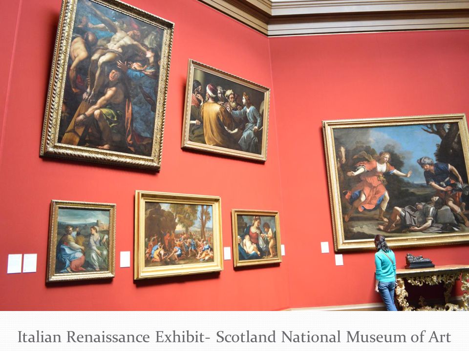 Italian Renaissance Exhibit- Scotland National Museum of Art
