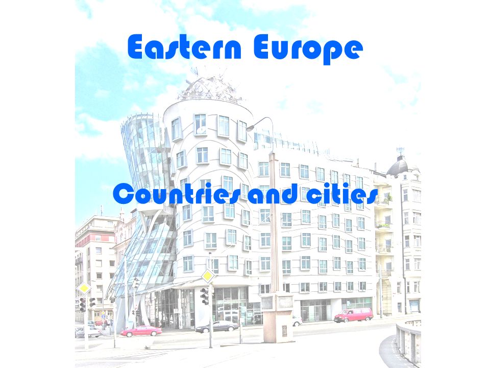 Eastern Europe Countries and cities