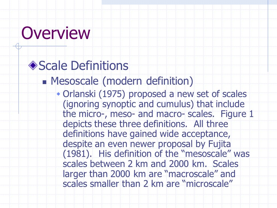 Macroscale - an overview