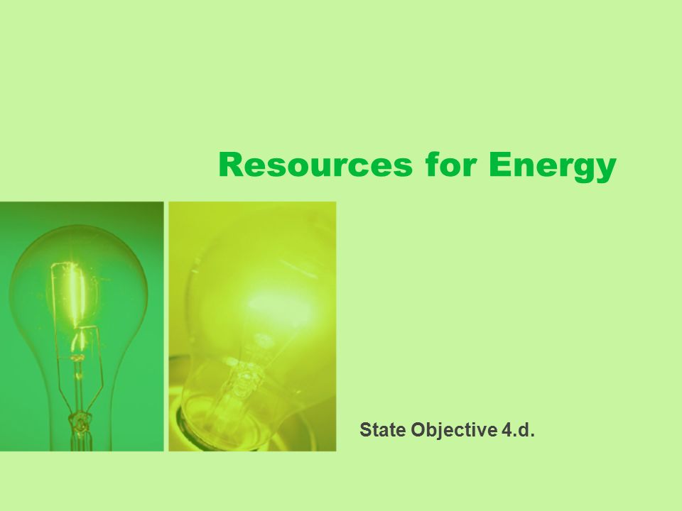 Resources for Energy State Objective 4.d.