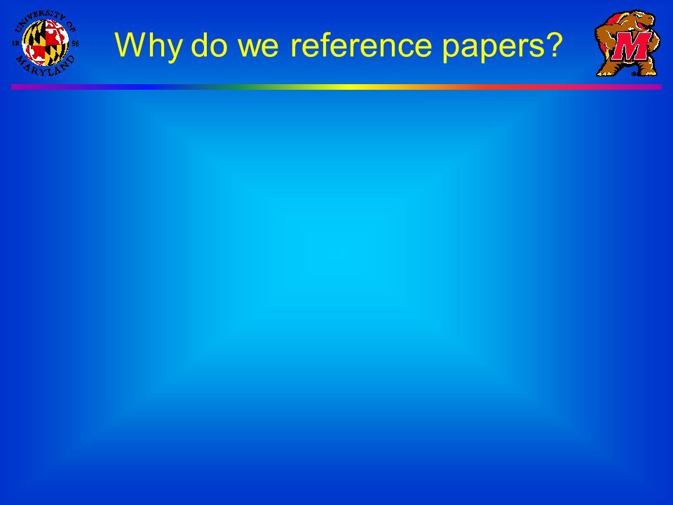 Why do we reference papers