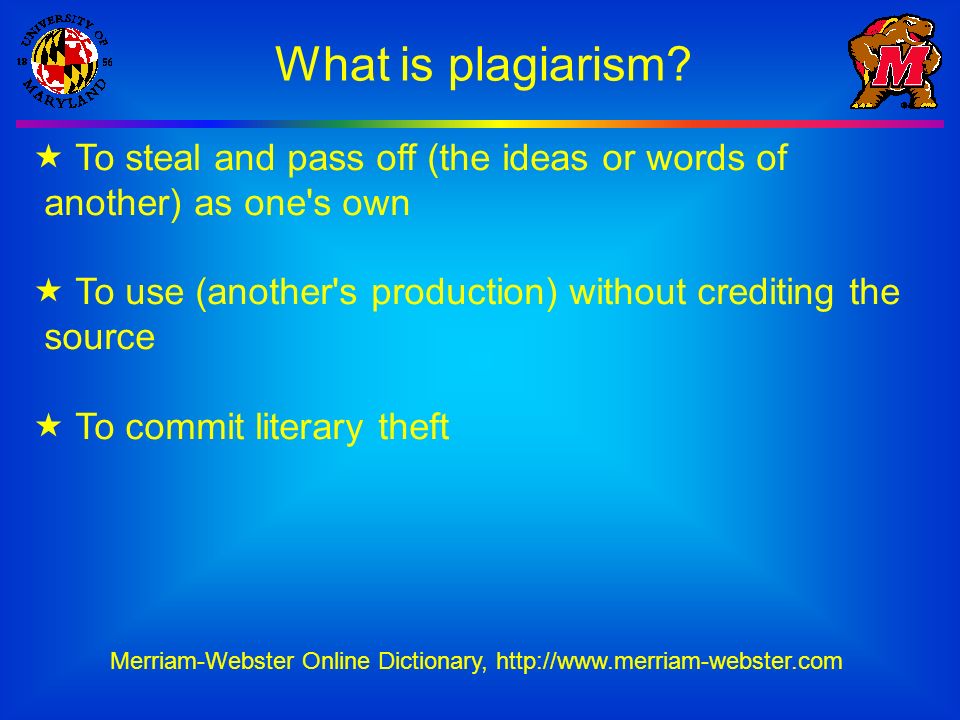 What is plagiarism.