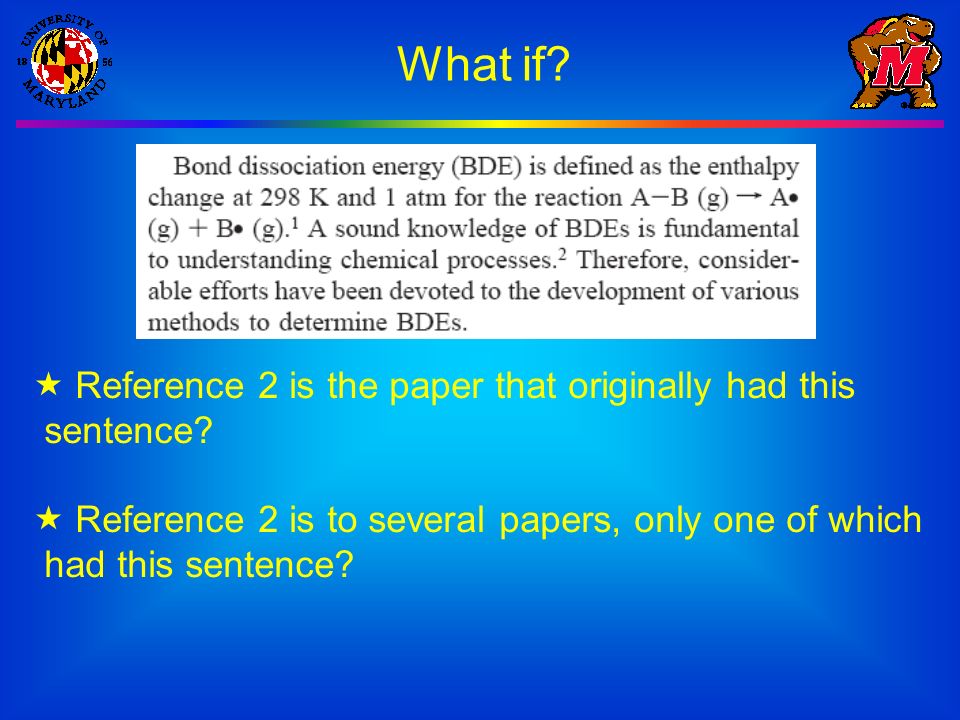 What if.  Reference 2 is the paper that originally had this sentence.