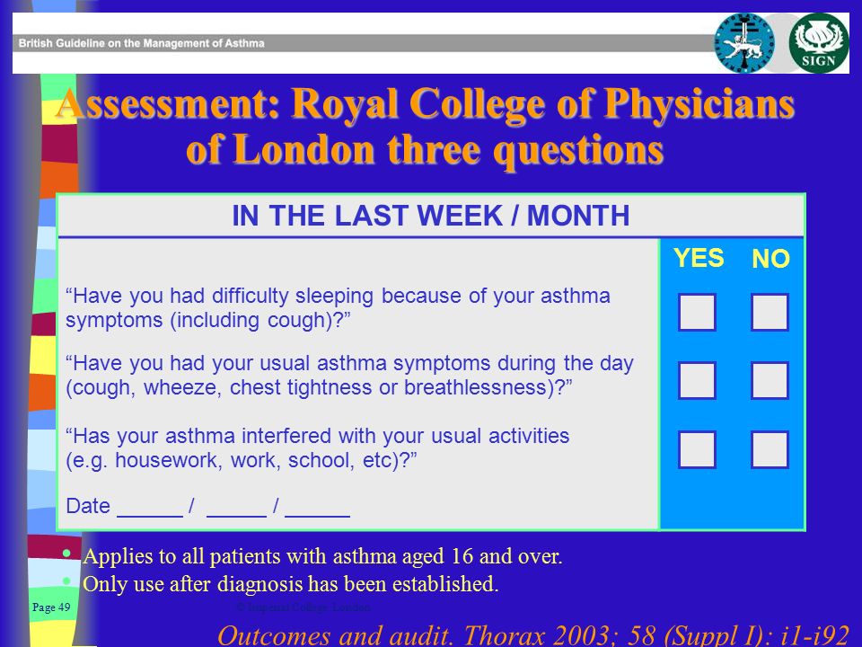 © Imperial College LondonPage 49 Assessment: Royal College of Physicians of London three questions Outcomes and audit.