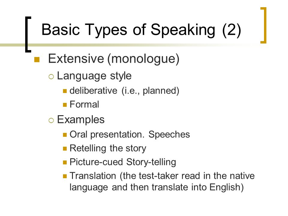 Assessing Speaking. Basic Types of Speaking (1) Imitative  Focus on  pronunciation  Not concerned about comprehension or expression of meaning  e.g. Repeat. - ppt download