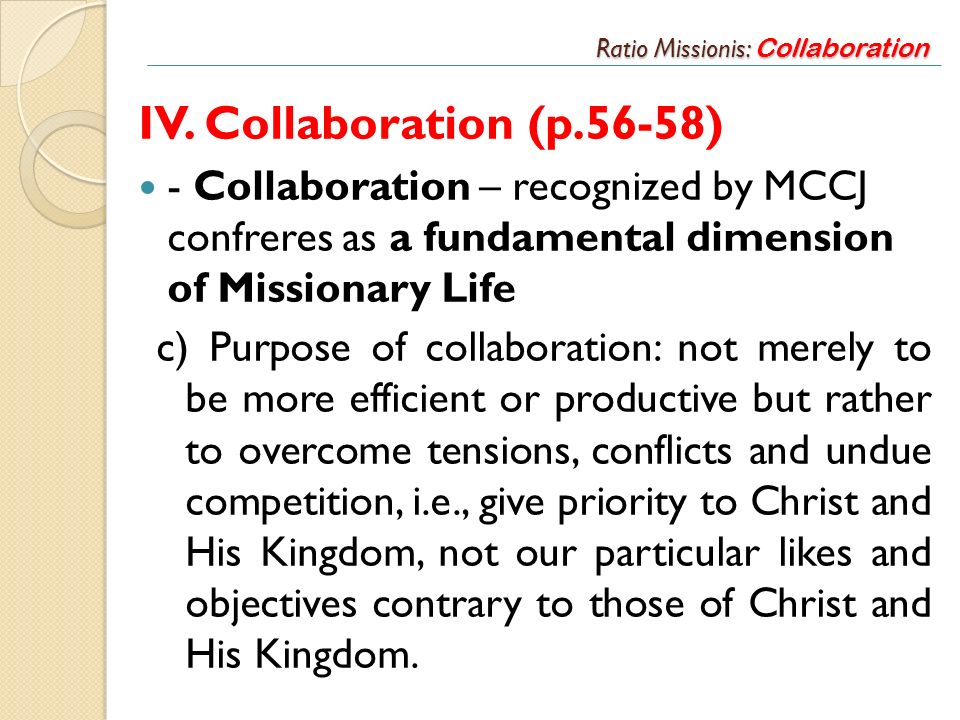Ratio Missionis: Collaboration IV.