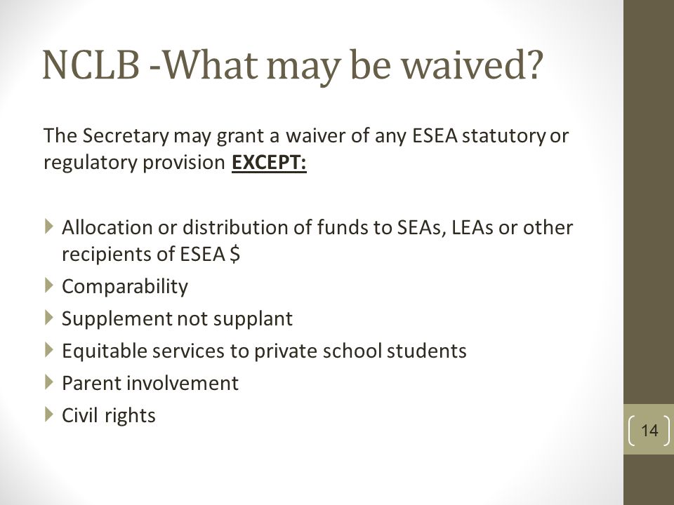 NCLB -What may be waived.