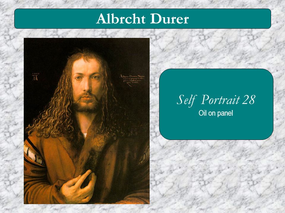 Albrcht Durer Self Portrait 28 Oil on panel