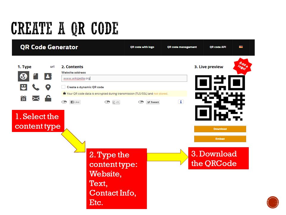 1. Select the content type 2. Type the content type: Website, Text, Contact Info, Etc.