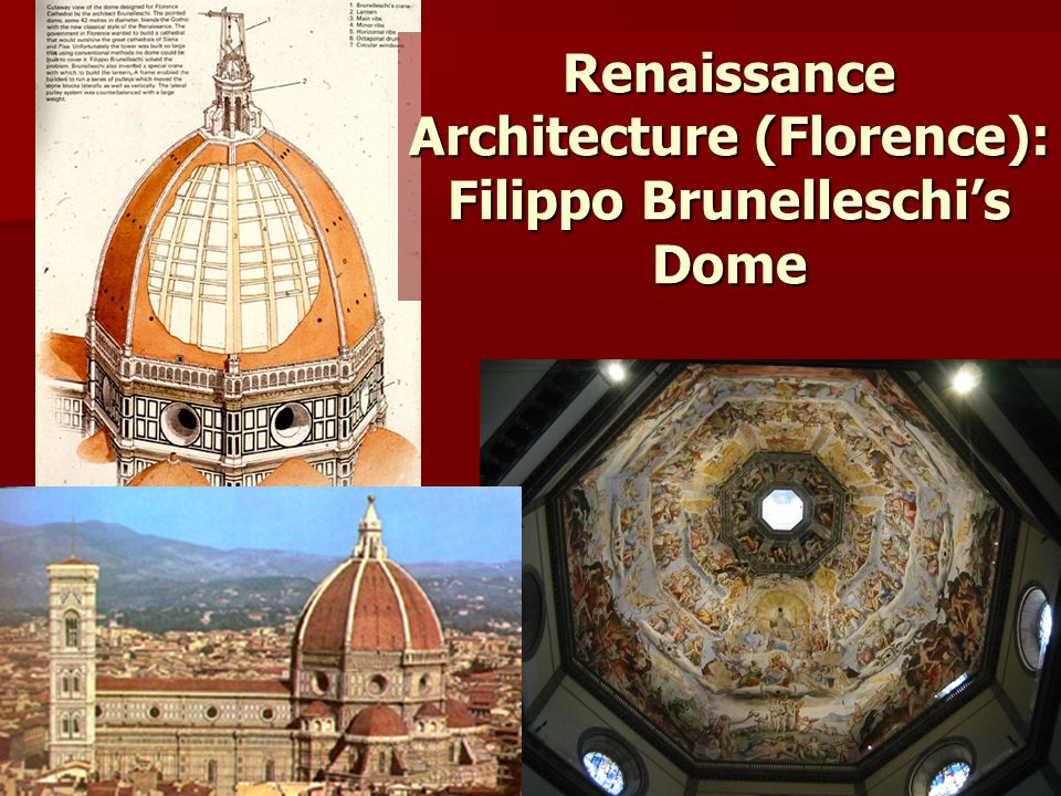 Renaissance Architecture (Florence): Filippo Brunelleschi’s Dome