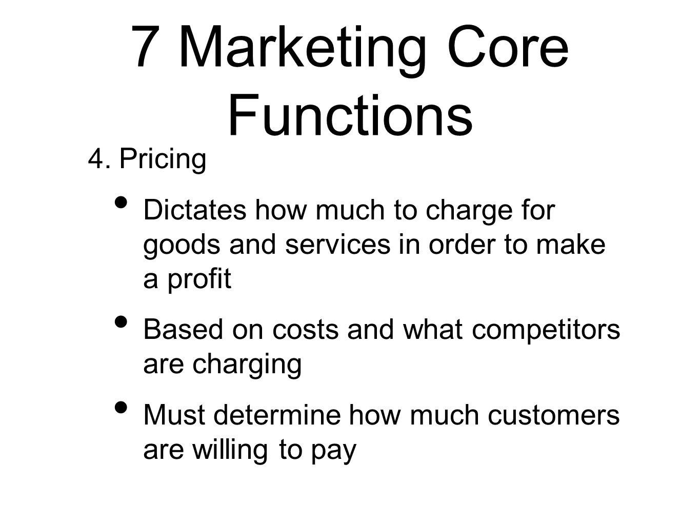 7 Marketing Core Functions 4.