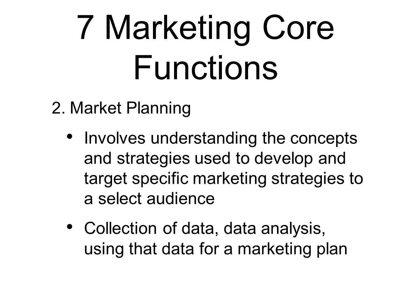 7 Marketing Core Functions 2.