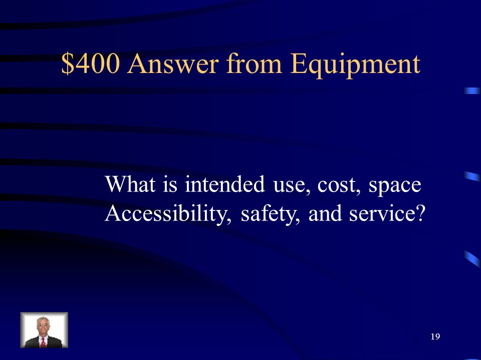 $400 Question from Equipment Name 4 out of the 6 factors to consider Before buying equipment . 18