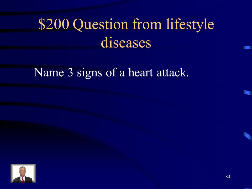 $100 Answer from lifestyle diseases What is cardiovascular disease 33