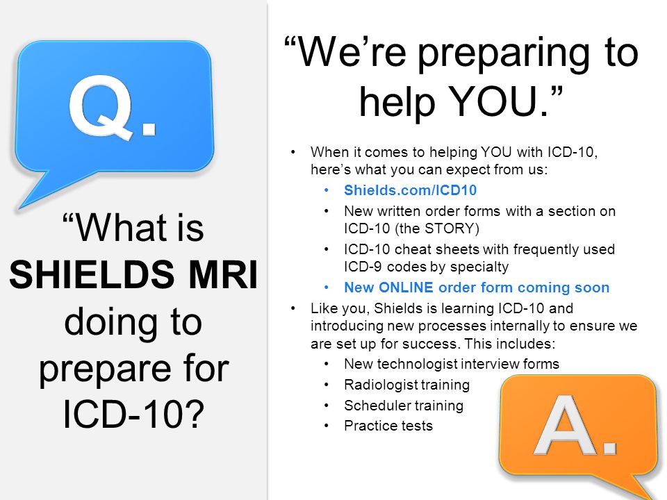 What is SHIELDS MRI doing to prepare for ICD-10.