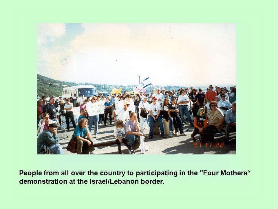 Rachel Ben Dor (holding the Bible in her left hand), speaks at  demonstration at the Israel/Lebanon border about the necessity to stop the  war with Lebanon. - ppt download