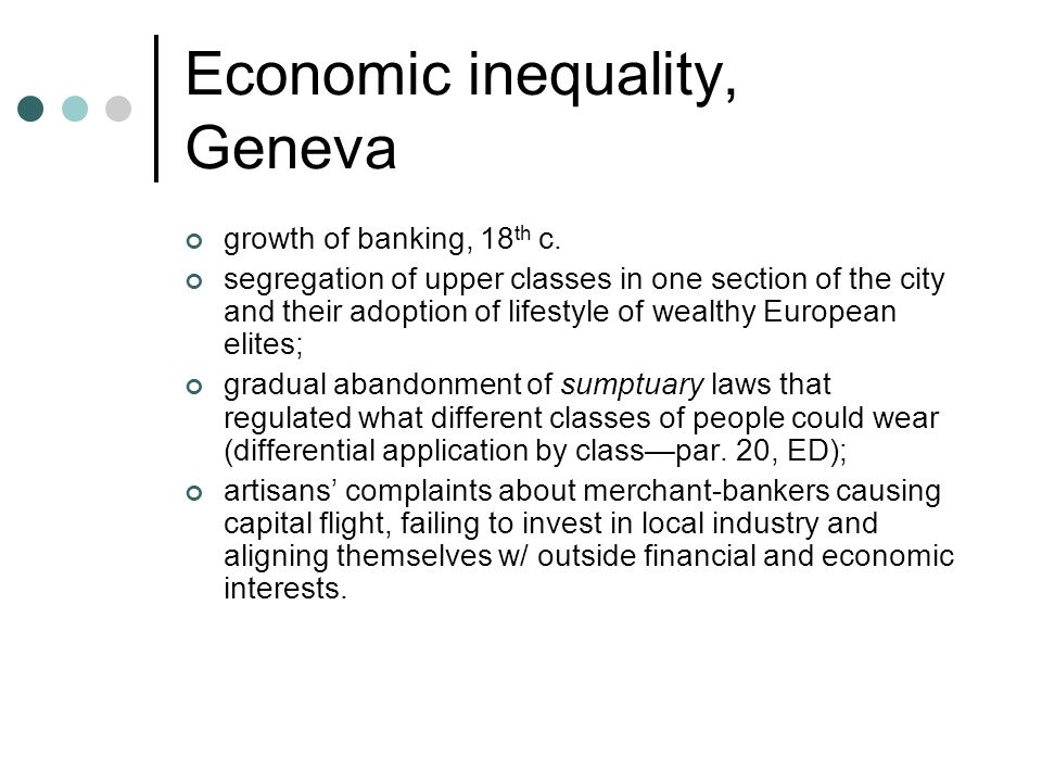 Economic inequality, Geneva growth of banking, 18 th c.