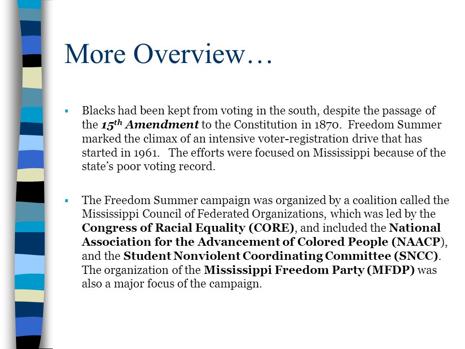 Mississippi Freedom Summer The Right To Vote And Its Impact On The Civil Rights Movement Ppt Download