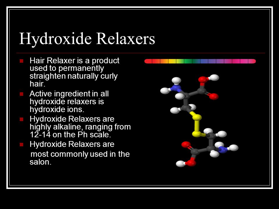 Hydroxide Relaxers Types Of Hydroxide Relaxers And The Chemical Process Ppt Download Hydroxide Relaxers Types Of Hydroxide Relaxers And The Chemical Process Ppt Download