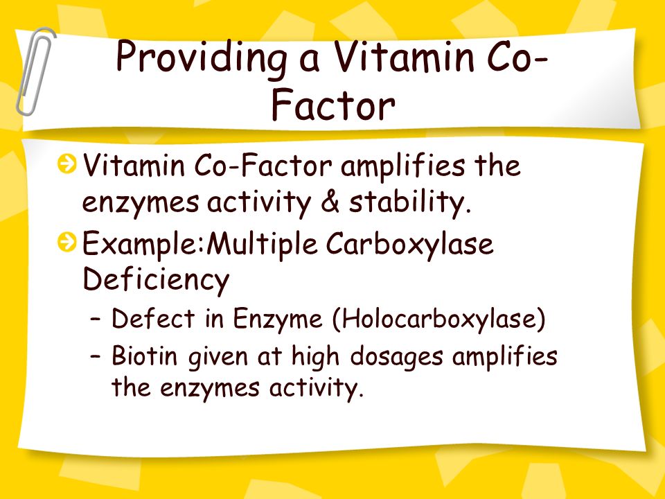 Providing a Vitamin Co- Factor Vitamin Co-Factor amplifies the enzymes activity & stability.