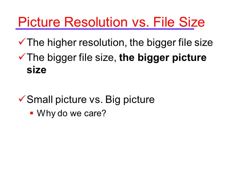 Picture Resolution vs.