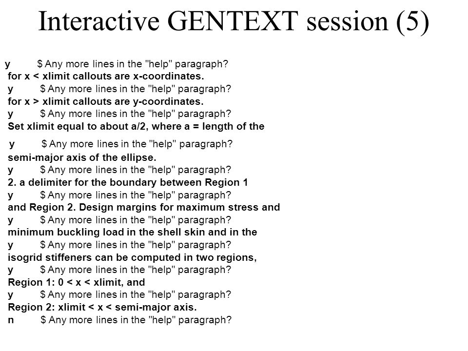 Interactive GENTEXT session (5) y $ Any more lines in the help paragraph.