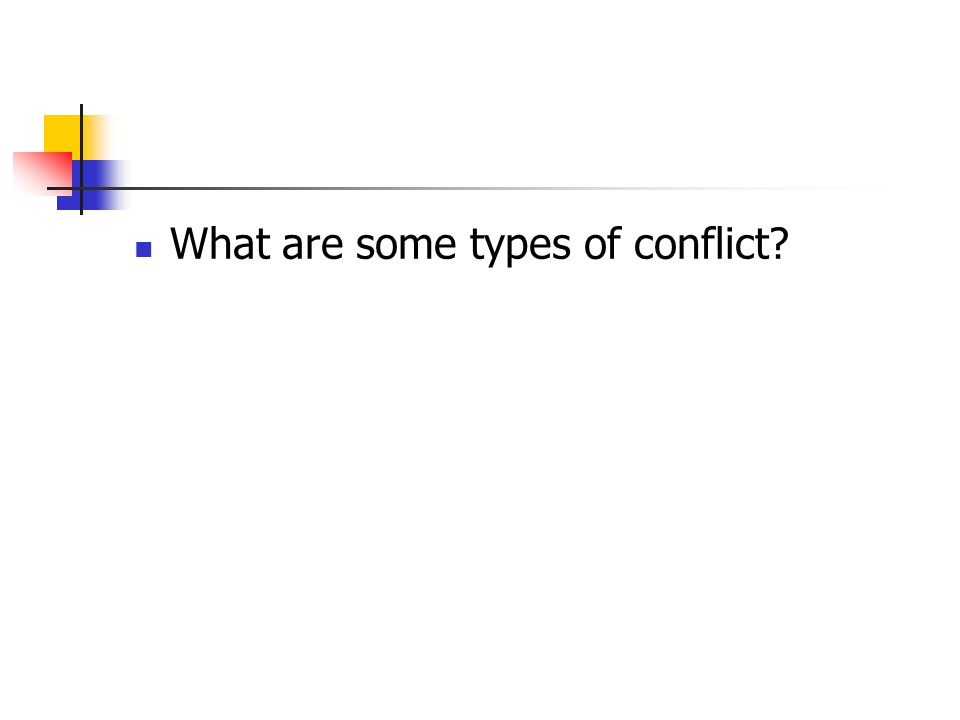 What are some types of conflict