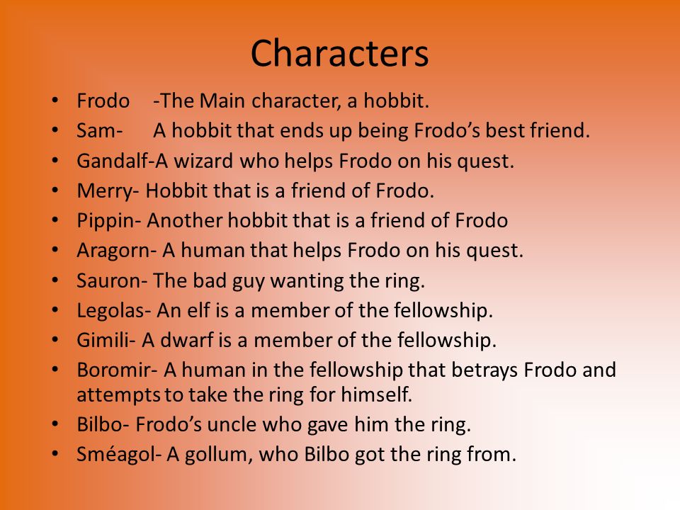 The Fellowship of the Ring By: J.R.R. Tolkien. Plot The Fellowship of the  Ring is about a hobbit named Frodo Baggins who obtains his uncle's ring,  and. - ppt download