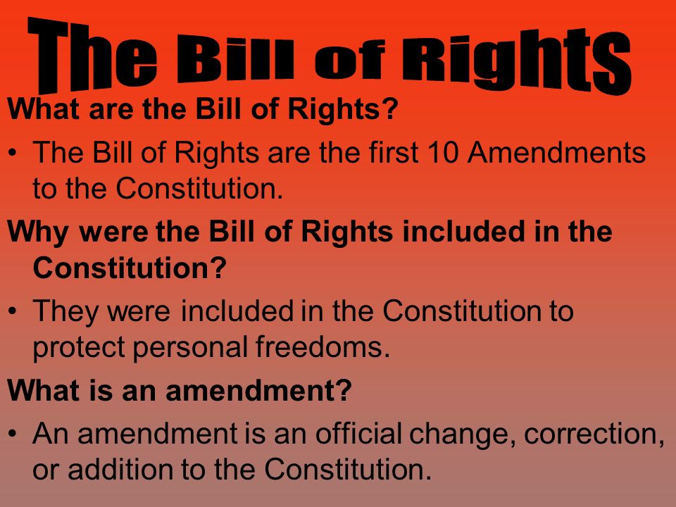 Topic: The Constitution Aim: How does the Bill of Rights protect our individual liberties