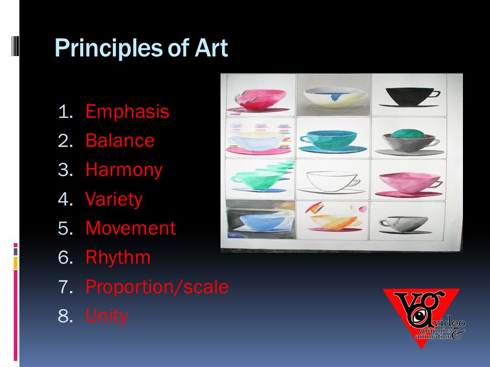 Principles of Art 1. Emphasis 2. Balance 3. Harmony 4.