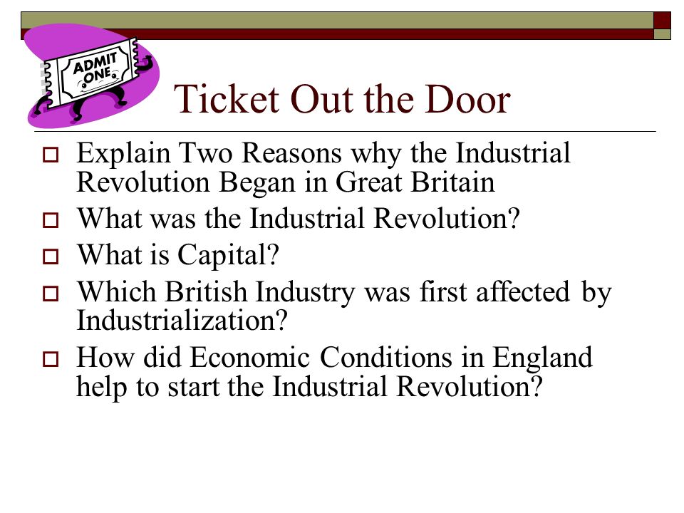 The Industrial Revolution  More Goods Will Be Available  Lower Prices  Made Faster