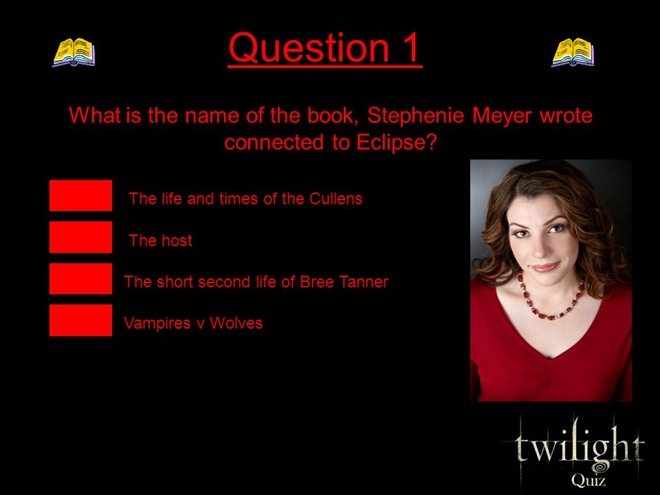 Twilight Quiz Instructions Book Quizfilm Quiz Instructions To Play The Game Choose Which Quiz You Want To Play Out Of The Two Options Answer The Multiple Ppt Download
