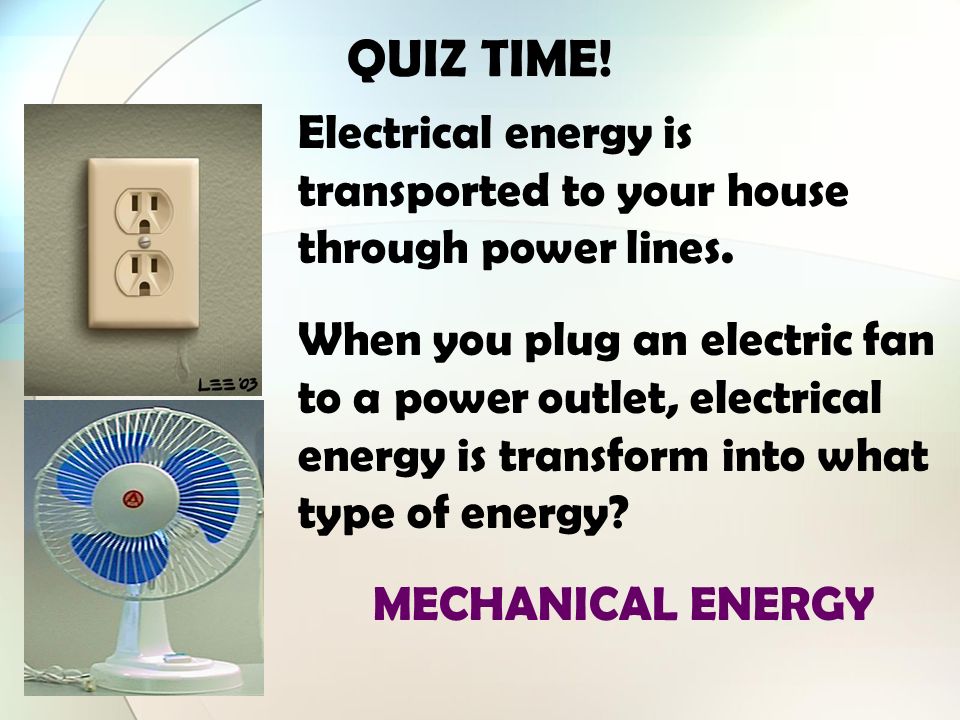 QUIZ TIME. What type of energy cooks food in a microwave oven.