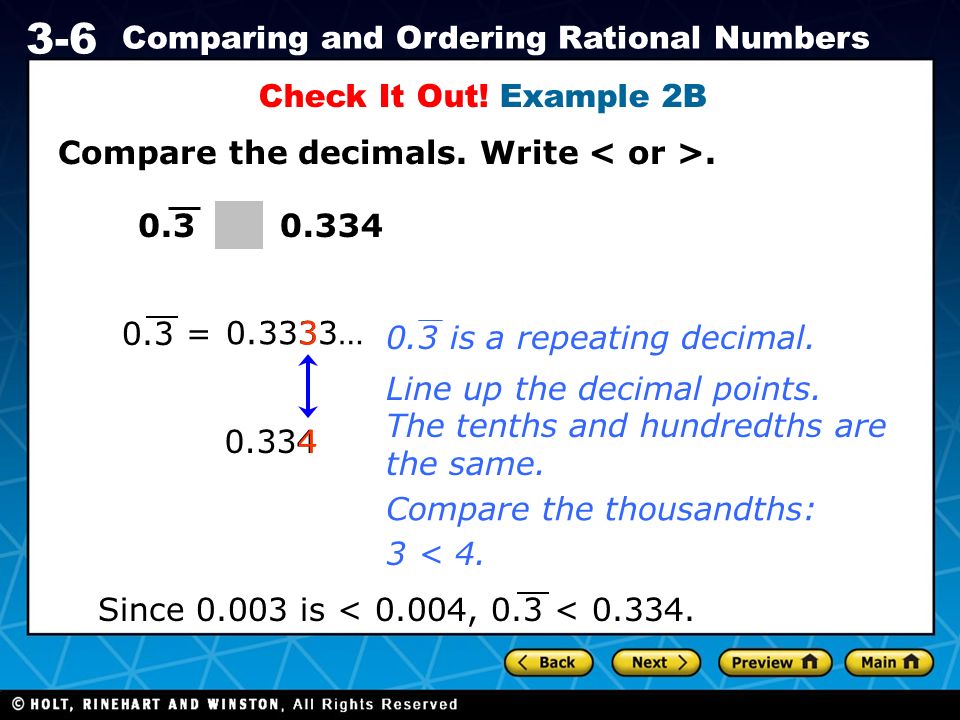 Holt CA Course Comparing and Ordering Rational Numbers Compare the decimals.