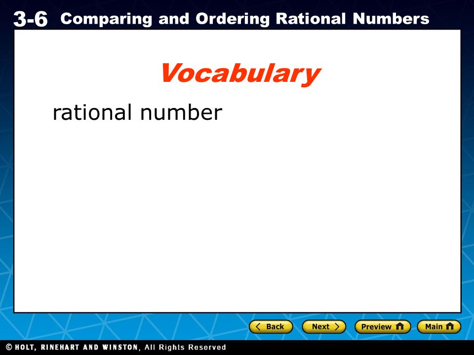 Holt CA Course Comparing and Ordering Rational Numbers Vocabulary rational number