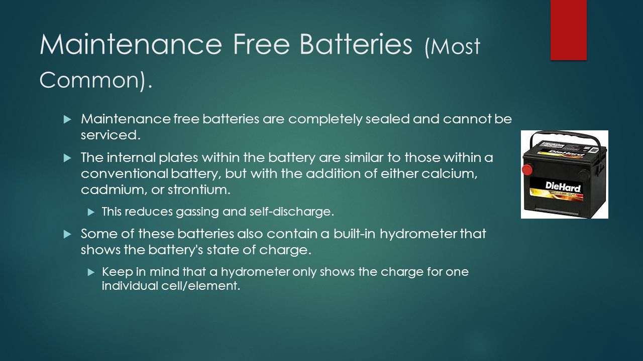 CONVENTIONAL, MAINTENANCE FREE, AND DEEP CYCLE/DRY CELL The Automotive  Battery. - ppt download