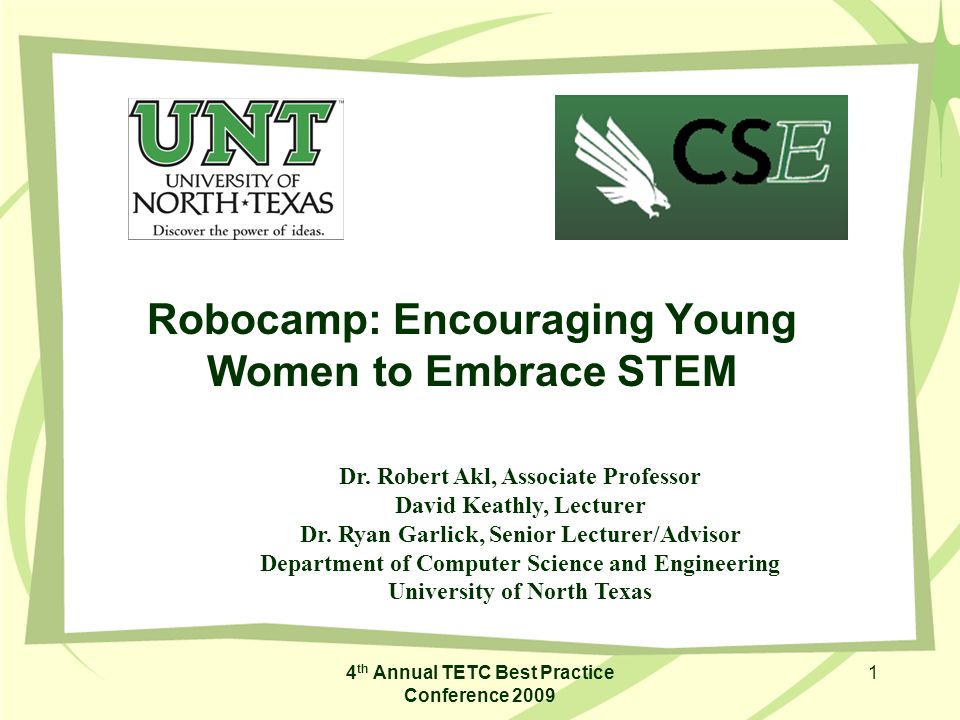 4 th Annual TETC Best Practice Conference Robocamp Encouraging Young