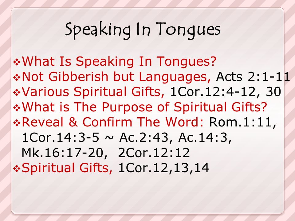 Speaking In Tongues  What Is Speaking In Tongues.