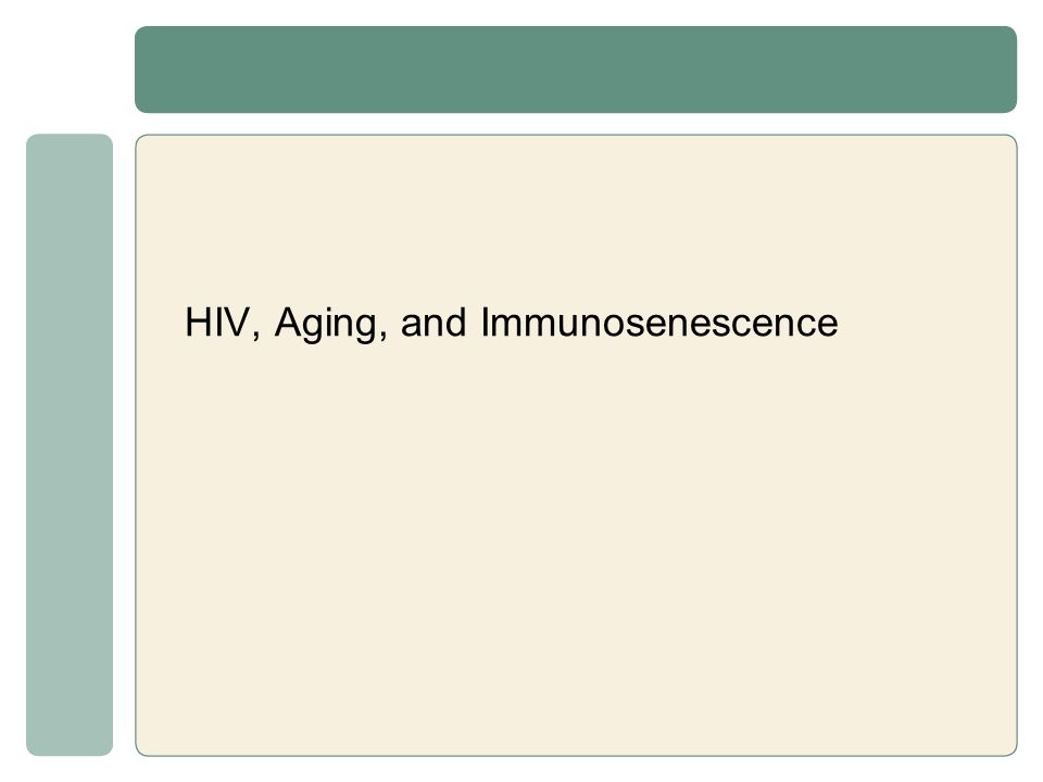 HIV, Aging, and Immunosenescence