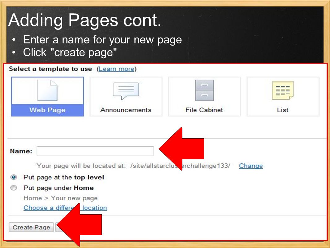 Adding Pages cont. Enter a name for your new page Click create page