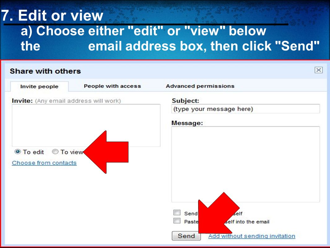 7. Edit or view a) Choose either edit or view below the  address box, then click Send