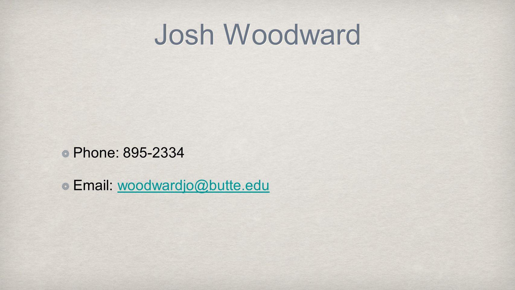 Josh Woodward Phone: