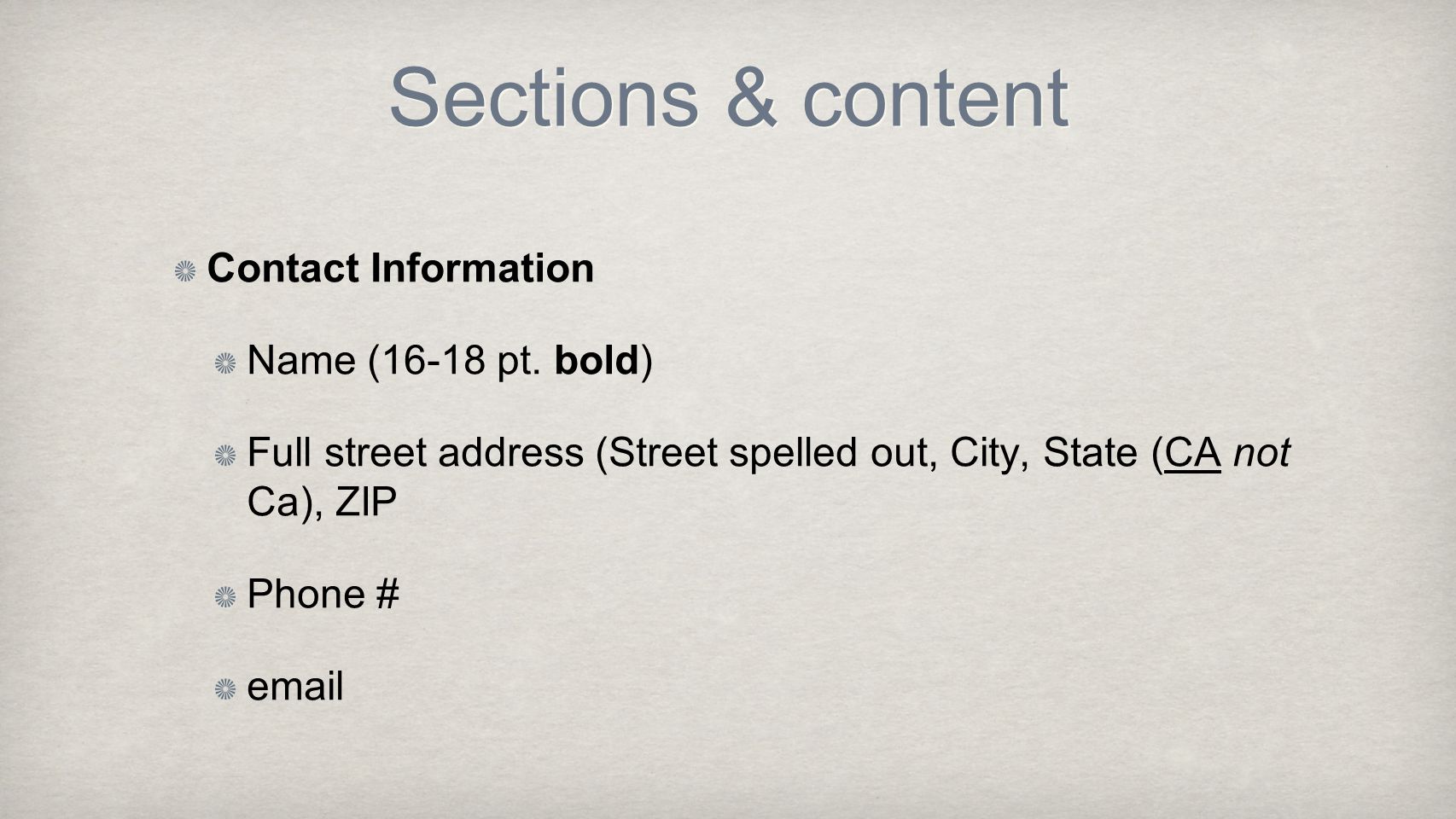 Sections & content Contact Information Name (16-18 pt.