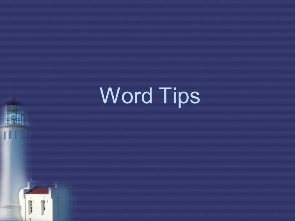 Word Tips