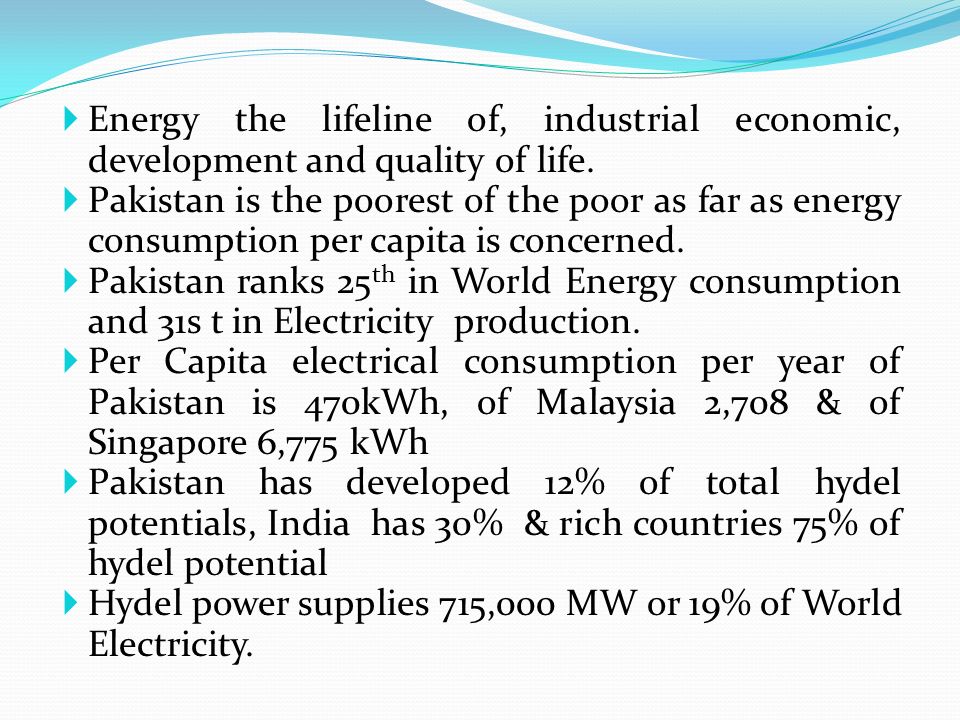  Energy the lifeline of, industrial economic, development and quality of life.
